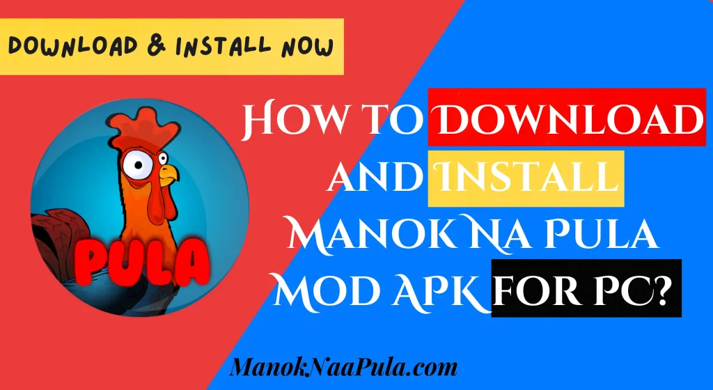 Manok Na Pula Mod APK for PC Latest Version 4 How to Download and Install Manok Na Pula Mod APK for PC